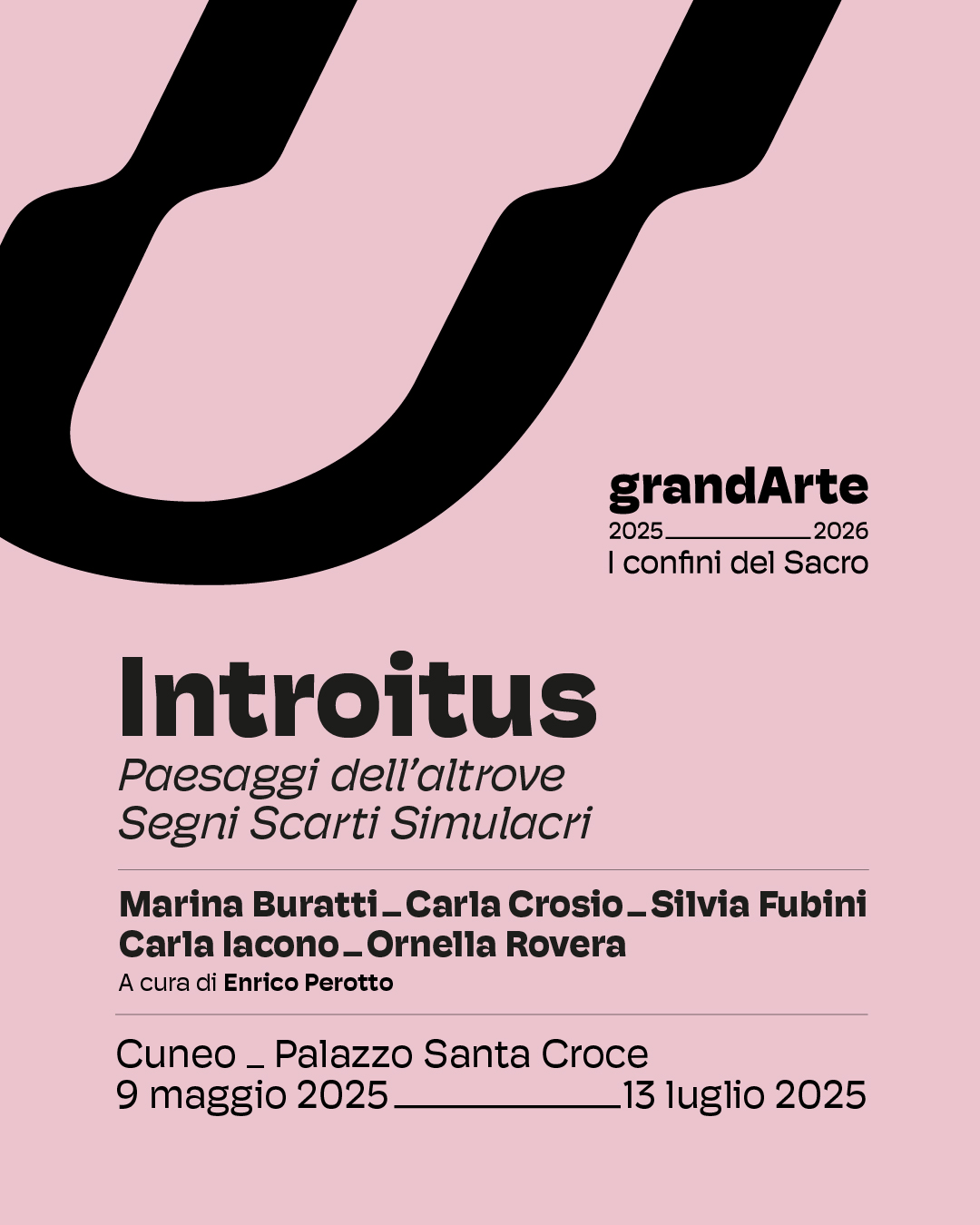 Introitus GrandArte OMG – I confini del Sacro – INTROITUS